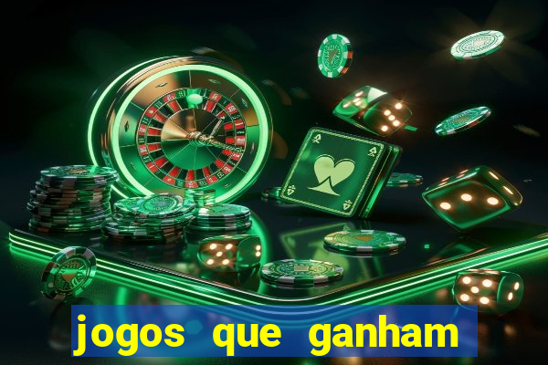 jogos que ganham dinheiro de verdade gratis