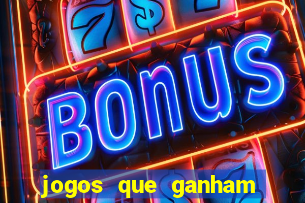 jogos que ganham dinheiro de verdade gratis