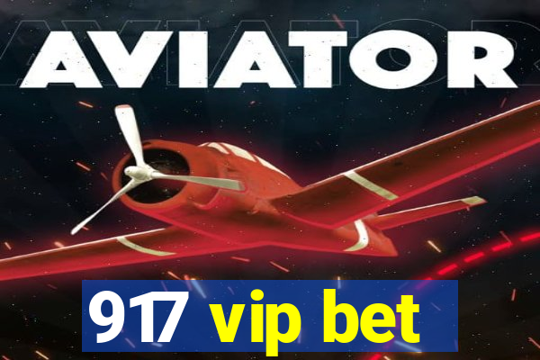 917 vip bet