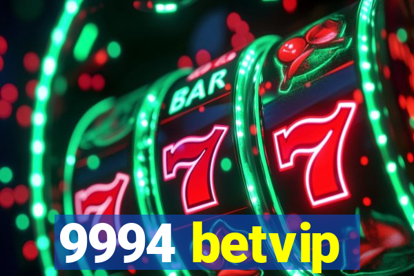 9994 betvip