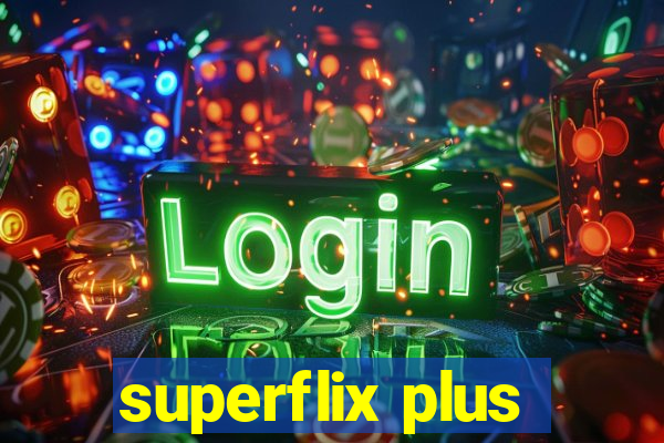 superflix plus