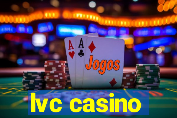 lvc casino