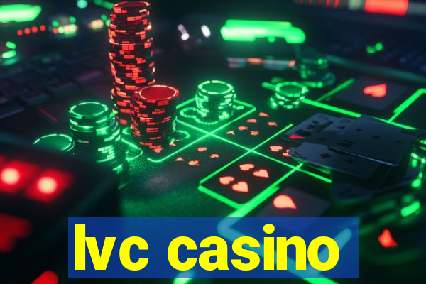 lvc casino