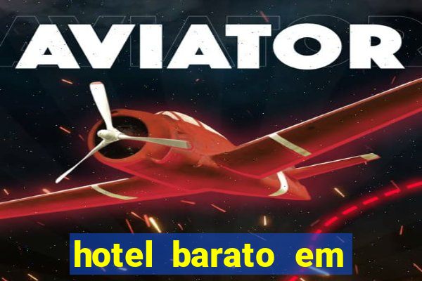 hotel barato em venda nova do imigrante