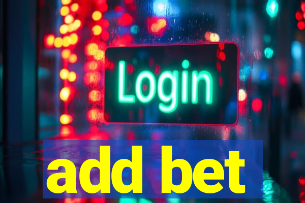 add bet