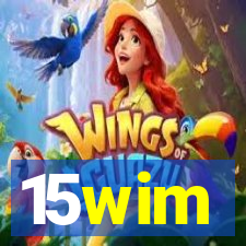 15wim