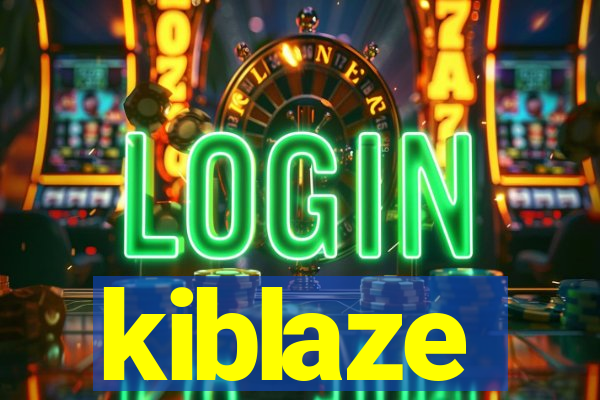 kiblaze