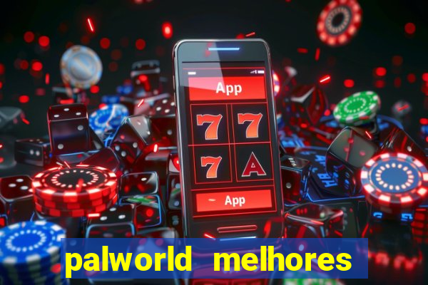 palworld melhores pals para trabalho