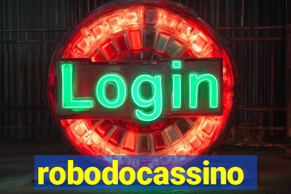 robodocassino