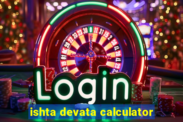 ishta devata calculator