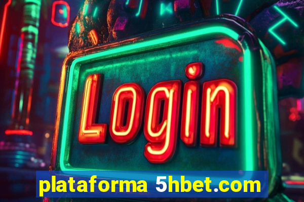 plataforma 5hbet.com