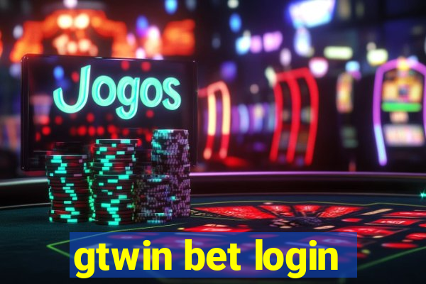 gtwin bet login