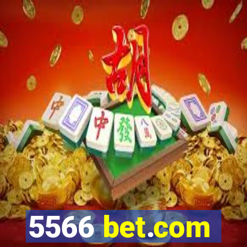 5566 bet.com