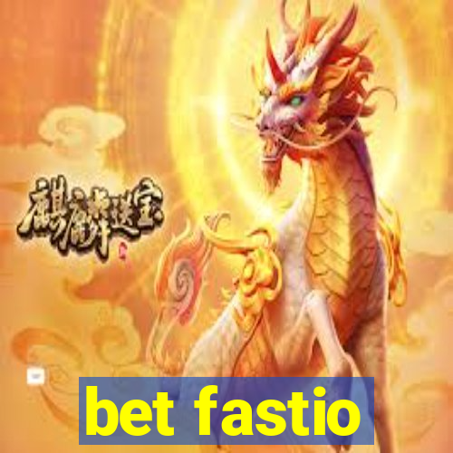 bet fastio