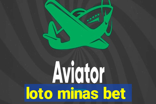 loto minas bet