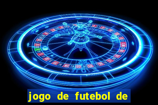 jogo de futebol de montar seu time