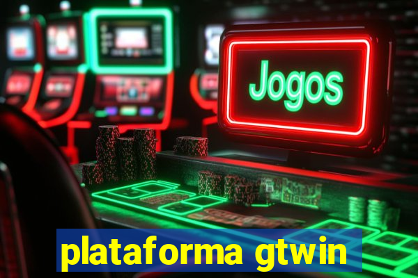 plataforma gtwin