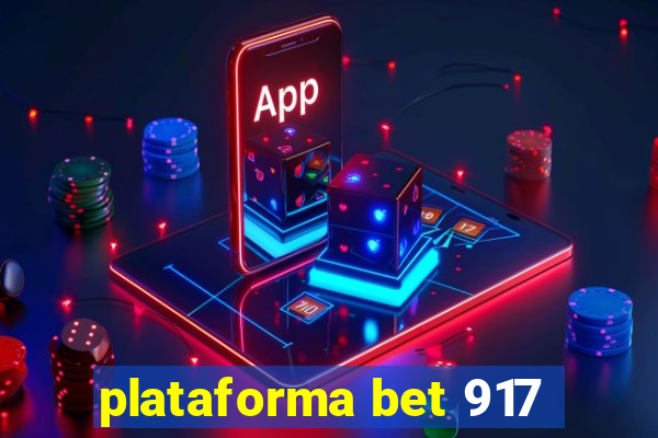 plataforma bet 917