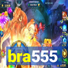 bra555