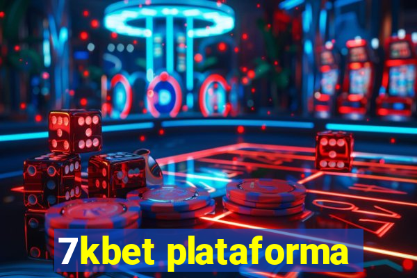 7kbet plataforma