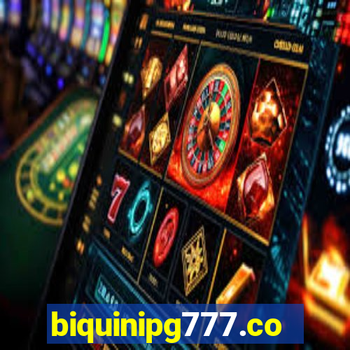 biquinipg777.com