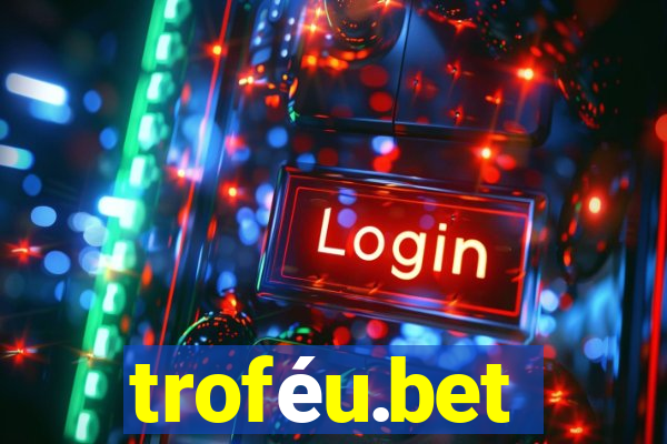 troféu.bet