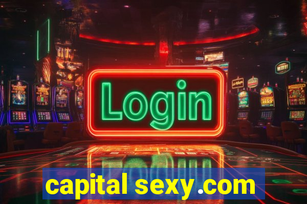 capital sexy.com