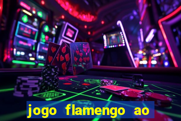 jogo flamengo ao vivo multicanais