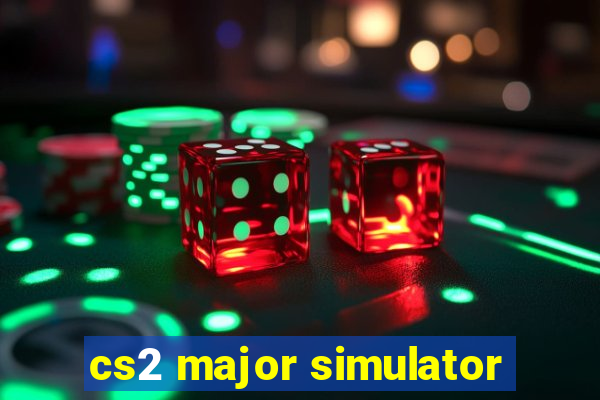 cs2 major simulator