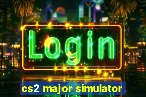 cs2 major simulator