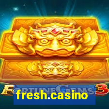 fresh.casino