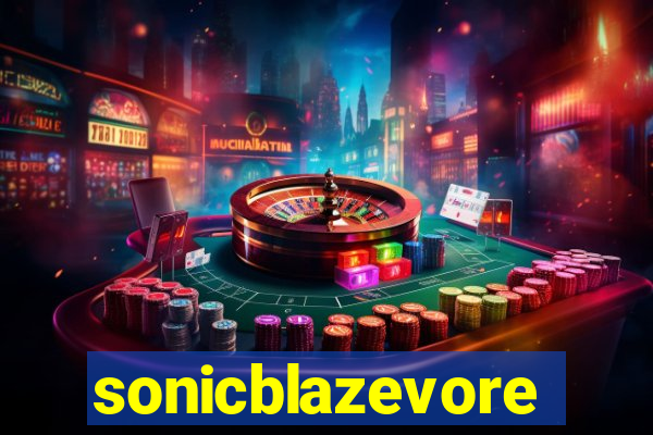 sonicblazevore