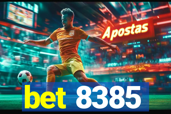 bet 8385