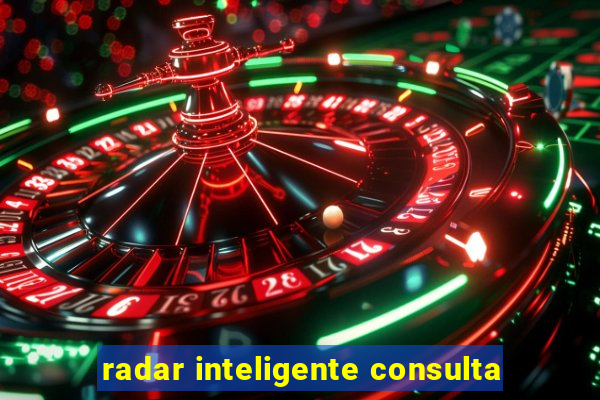 radar inteligente consulta