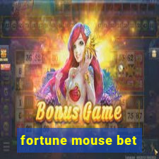 fortune mouse bet