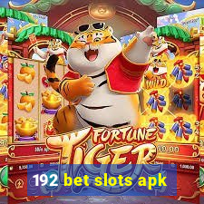 192 bet slots apk