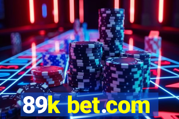 89k bet.com