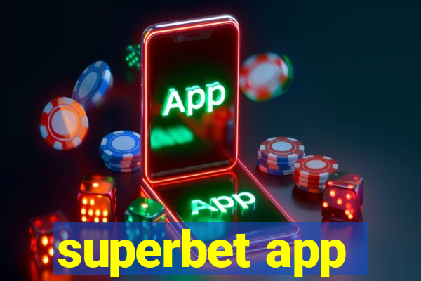 superbet app