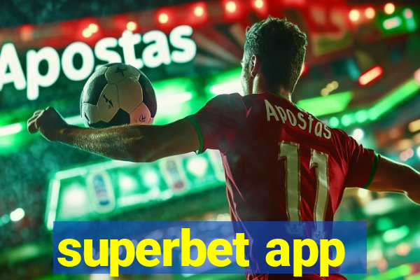 superbet app