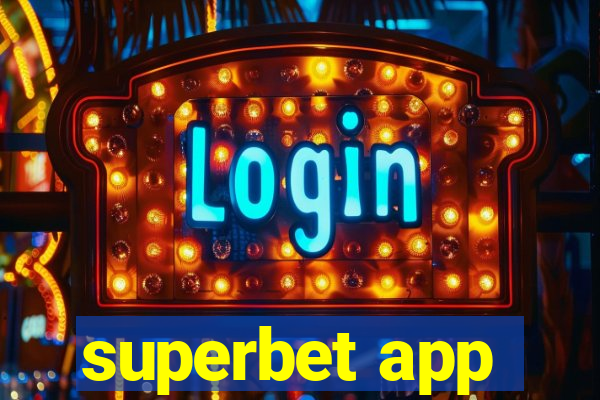 superbet app