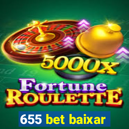 655 bet baixar