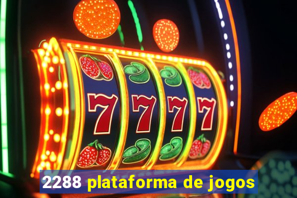 2288 plataforma de jogos