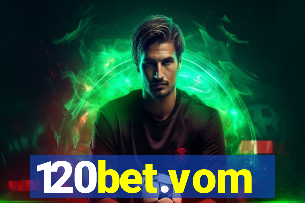 120bet.vom