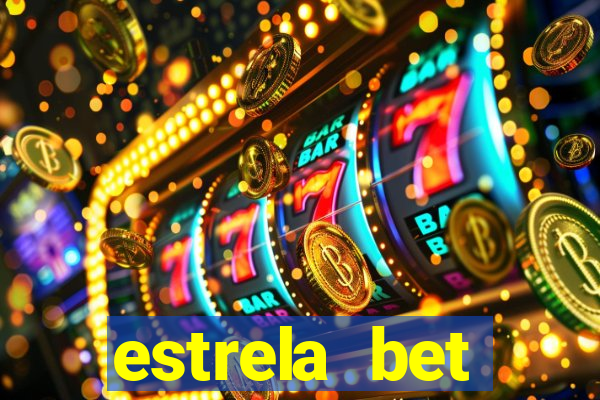 estrela bet horarios pagantes