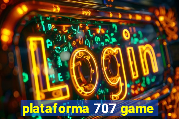 plataforma 707 game