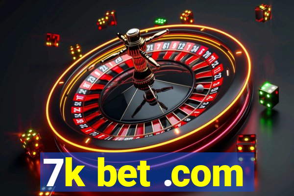 7k bet .com