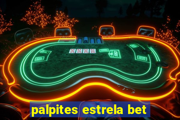 palpites estrela bet