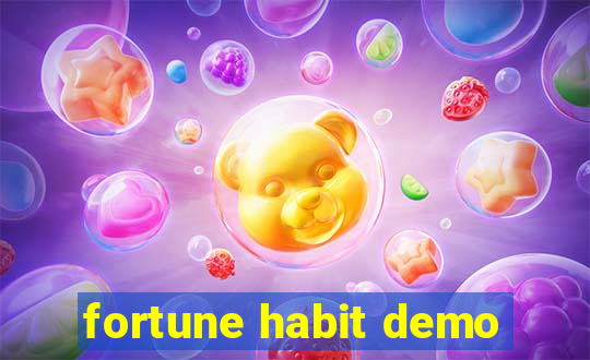 fortune habit demo