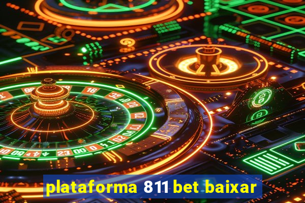 plataforma 811 bet baixar