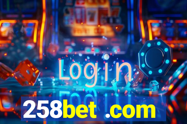 258bet .com